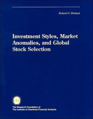 Investment Styles, Market Anomalies and Global Stock Selection Pa
