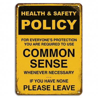 Common Sense Policy Funny Man Cave 8x12 Rustic Retro Distressed Metal Sign