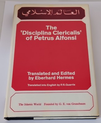 Disciplina Clericalis of Petrus Alfonsi; E. Hermes Trans. & Ed., HC DJ, UK 1977