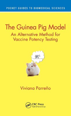 The Guinea Pig Model: An Alternative Method for Vaccine Potency Testing by Vivia