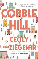 Cobble Hill: A Novel - Paperback By von Ziegesar, Cecily - GOOD