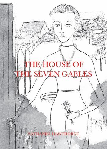 House of the Seven Gables by Nathaniel Hawthorne (2022, Hardcover)