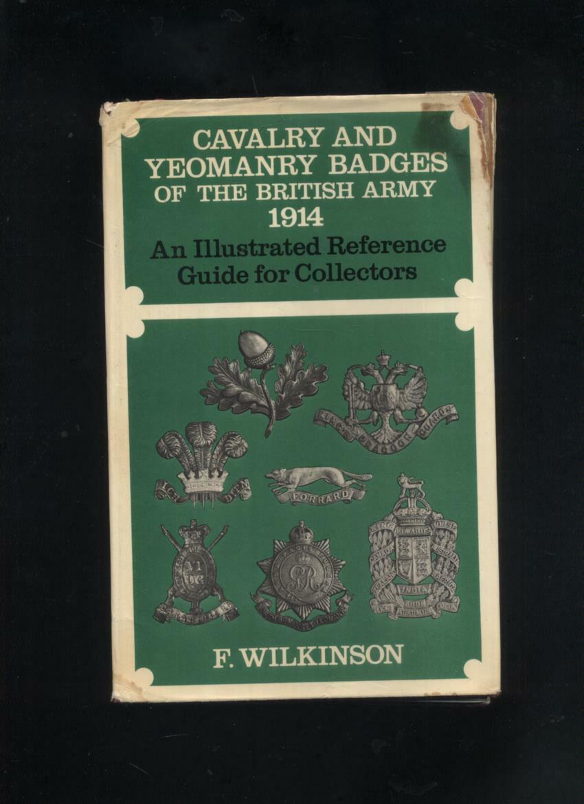  CAVALRY & YEOMANRY BADGES 1914 by Wilkinson