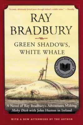 Green Shadows, White Whale by Ray Bradbury: Used