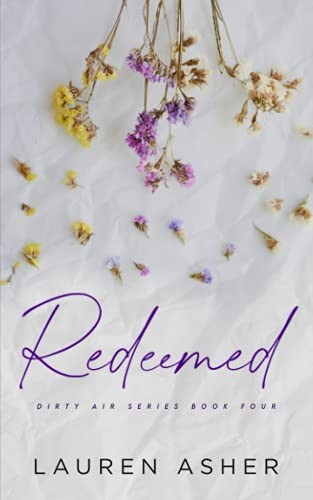 Redeemed Special Edition (Dirty Air Special Edition) - Asher, Lauren