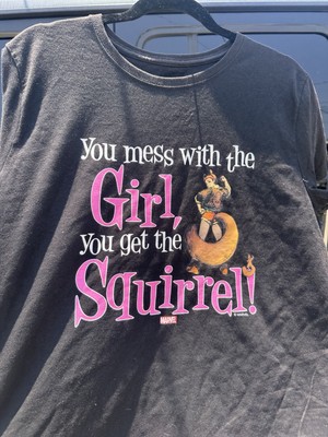You Mess With The Girl You Get The Squirrel Graphic Womens T-Shirt Pre-Shrunken