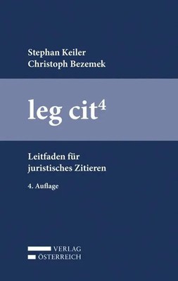 leg cit 4 | Leitfaden für juristisches Zitieren | Stephan Keiler (u. a.) | Buch
