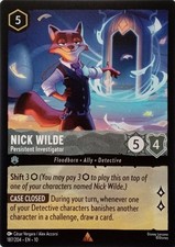 187/204 NICK WILDE PERSISTENT INVESTIGATOR EN10 RARE DISNEY LORCANA CARD