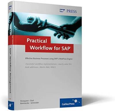 Practical Workflow for SAP: Effective Business Processes using SAPs WebF - GOOD