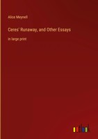 Alice Meynell | Ceres' Runaway, And Other Essays | Buch | Englisch (2022)