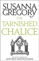 Susanna Gregory | The Tarnished Chalice | Taschenbuch | Englisch (2018)