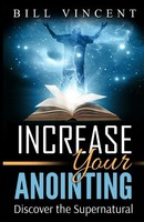 Bill Vincent | Increase Your Anointing | Taschenbuch | Englisch (2017)