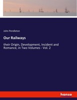 John Pendleton | Our Railways | Taschenbuch | Englisch (2021) | hansebooks