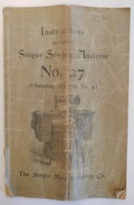Original VTG 1900 No. 27 Singer Sewing Machine Instruction Manual Form 7475 No.2 Original VTG 1900 No. 27 Singer Sewing Machine Instruction Manual Form 7475 No.2 - Image 1