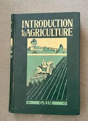 Vintage Textbook   Introduction to Agriculture - 1935 - Near Mint - Endpapers!