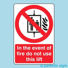 In The Event Of Fire Do Not Use This Lift Sign