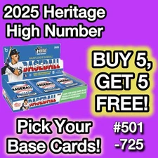 2025 Topps Heritage HIGH NUMBER Base U-PICK COMPLETE YOUR SET #501-725 🔥