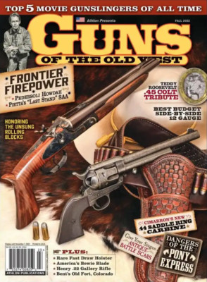 ATHLON PRESENTS: GUNS OF THE OLD WEST MAGAZINE | FALL 2022 | FRONTIER FIREPOWER