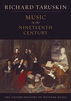 Music In The Nineteenth Century | The Oxford History Of Western Music | Taruskin