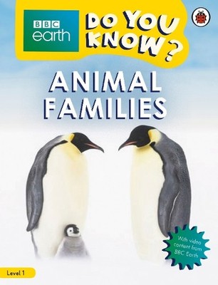 Do You Know? Level 1   BBC Earth Animal Families (Paperback) Do You Know?