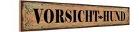 Holzschild 10X46 Cm Vorsicht Hund Deko Geschenk Holz Schild