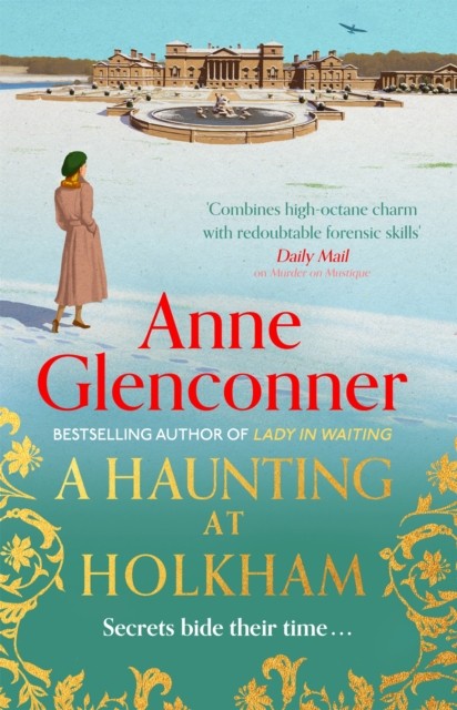 Anne Glenconner Unisex Multicolor A Haunting At Holkham : From The Author Of The Sunday Times - Image 4