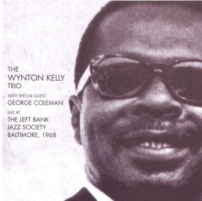 Wynton Kelly - Live at the Left Bank Jazz Society, Baltimore 1968 (2-CD)