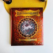 Illusionology: The Secret Science of Magic by Albert Schafer (2012, Hardcover)