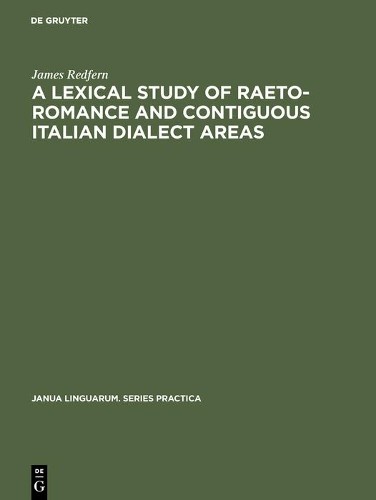 James Redfern A Lexical Study of Raeto-Romance and Contiguous Italian (Hardback) - Picture 1 of 1