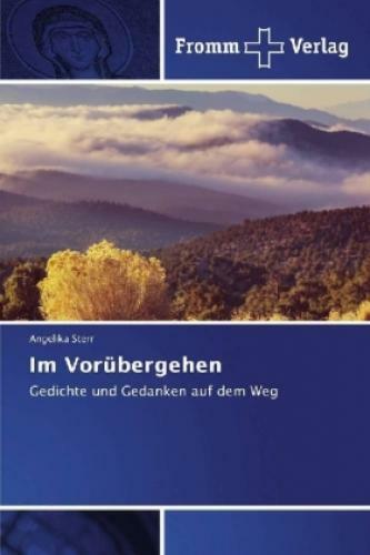 Thumbnail - Vorübergehen Gedichte Und Gedanken Auf Dem Weg 4847