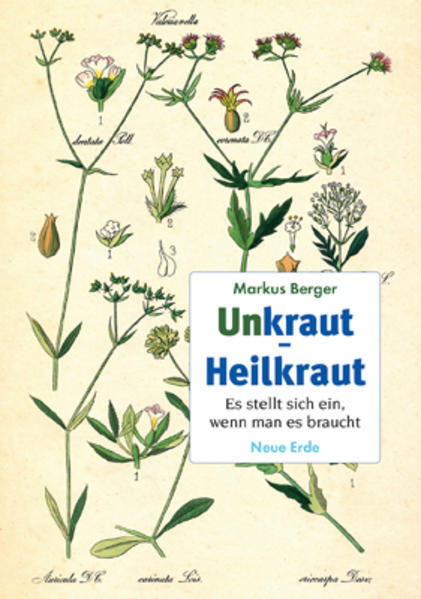 Thumbnail - Unkraut - Heilkraut | Markus Berger | Deutsch