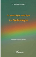 Jean-Pierre Hubert | La Sophrologie Analytique | Taschenbuch | FranzöSisch