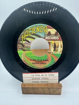 AGAPTIO ZUNIGA Tienes Derecho / La Vida Es Un Sueno HACIENDA 250 VINYL RECORD 7''