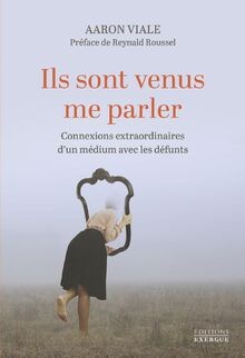 Ils sont venus me parler : connexions extraordinaires d... | Buch | Zustand gut