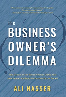 Ali Nasser The Business Owner's Dilemma (Hardback)