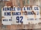 Ultra Rare Vintage Porcelain Oil Field HUMBLE OIL KING RANCH TX Lease Sign