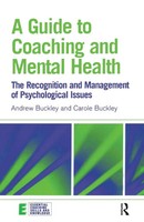 A Guide To Coaching And Mental Health | Andrew Buckley (U. A.) | Taschenbuch