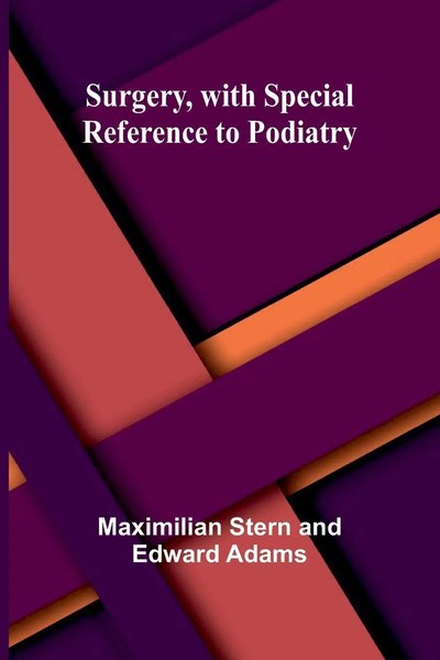 Surgery, With Special Reference To Podiatry Maximilian Stern (U. A.) Taschenbuch-image