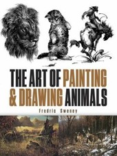 The Art of Painting and Drawing Animals Dover Art Instruction by