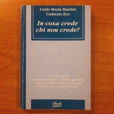 In cosa crede chi non crede? - Carlo Maria Martini, Umberto Eco