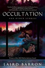 Occultation and Other Stories - Paperback By Barron, Laird - GOOD