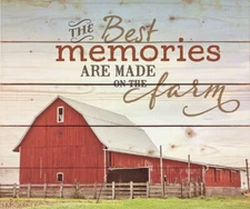 P GRAHAM DUNN THE BEST MEMORIES ARE MADE ON THE FARM WOOD SIGN 21"X17 1/2"