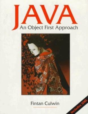 Java: An Object First Approach by Fintan Culwin