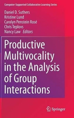 Productive Multivocality in the Analysis of Group Interaction... - 9781461489597