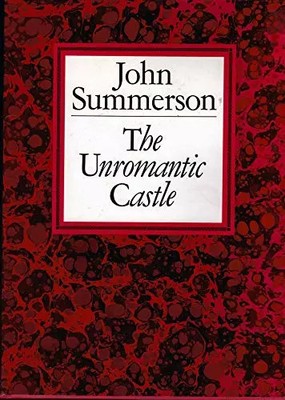 Unromantisches Schloss und andere Essays, John Summerson