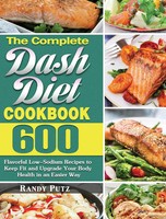 Randy Putz | The Complete Dash Diet Cookbook | Buch | Englisch (2020) | Gebunden