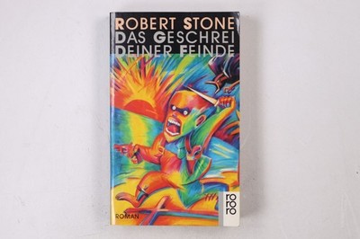 28539 Robert Stone DAS GESCHREI DEINER FEINDE Roman