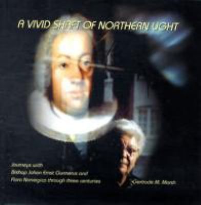 Gunnerus Layout Vivid Shaft of Northern Light : Journeys with Bishop Johan Ernst ...
