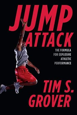 Jump Attack: The Formula for Explosi..., Grover, Tim S.