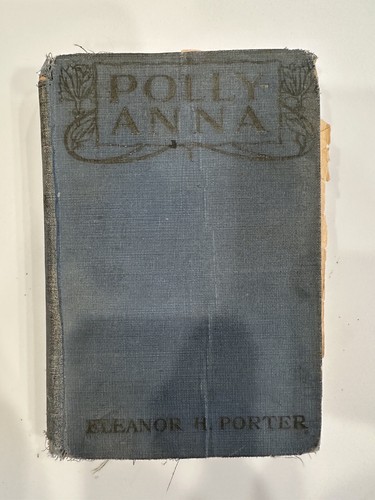 Pollyanna by Eleanor H. Porter Vintage Collectible   1913  Book Used - Bild 1 von 11